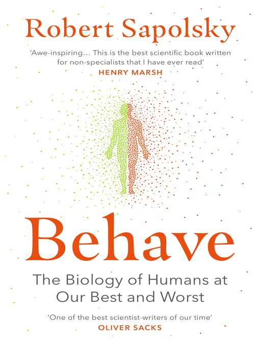 Title details for Behave by Robert M Sapolsky - Wait list